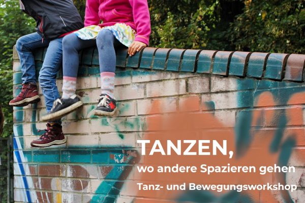 TANZEN, wo andere Spazieren gehen
