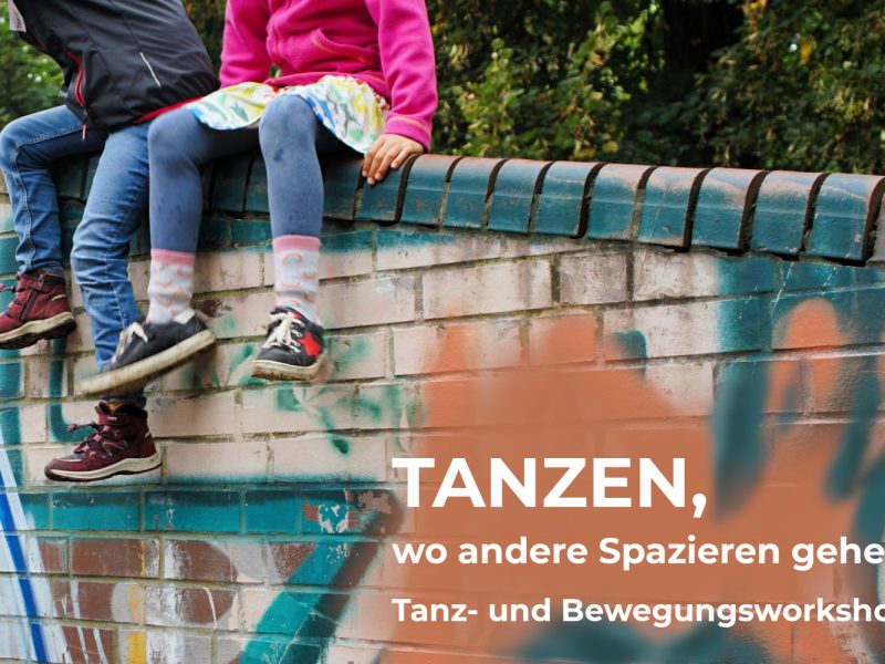 TANZEN, wo andere Spazieren gehen